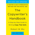 The Copywriter's Handbook: A Step-By-Step Guide to Writing Copy That Sells - Paperback