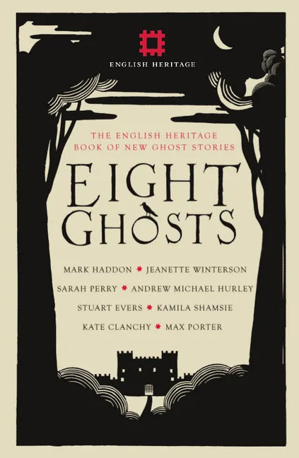 Eight Ghosts: The English Heritage Book of Ghost Stories - Hardcover
