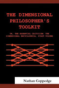The Dimensional Philosopher's Toolkit: Or, the Essential Criticism; The Dimensional Encyclopedia, First Volume - Paperback