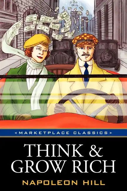 Think and Grow Rich: Original 1937 Classic Edition - Paperback