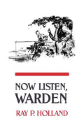 Now Listen, Warden - Paperback