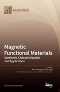Magnetic Functional Materials: Synthesis, Characterization and Application - Hardcover