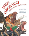 Wild Fibonacci: Nature's Secret Code Revealed - Paperback