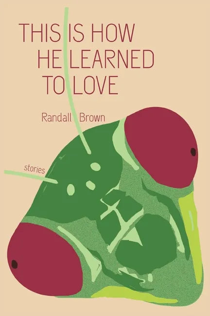 This Is How He Learned To Love - Paperback