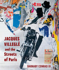 Jacques Villeglé and the Streets of Paris - Hardcover