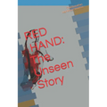 Red Hand: The Unseen Story - Paperback