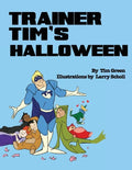 Trainer Tim's Halloween - Paperback