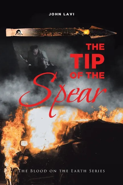 The Tip of the Spear - Paperback