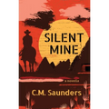 Silent Mine: A Horror Western Novella - Paperback