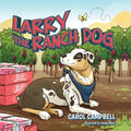 Larry the Ranch Dog - Paperback