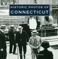 Historic Photos of Connecticut - Hardcover