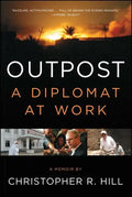 Outpost: A Diplomat at Work - Paperback