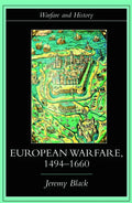 European Warfare, 1494-1660 - Paperback
