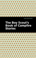 The Boy Scout's Book of Campfire Stories - Paperback
