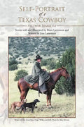 Self-Portrait of a Texas Cowboy: Ass Over Teakettle - Paperback