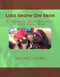 Like Snow On Skin - Paperback