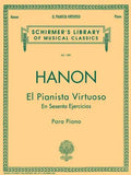 El Pianista Virtuoso in 60 Ejercicios - Complete: Spanish Text Schirmer Library of Classics Volume 1081 Piano Technique - Paperback