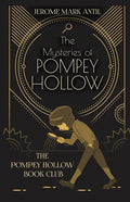 The Mysteries of Pompey Hollow - Hardcover