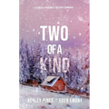 Two of a Kind: A forced proximity sapphic holiday romance - Paperback