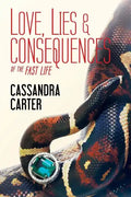 Love, Lies & Consequences - Paperback