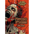Psycho B*tches - Hardcover