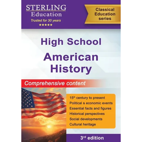 High School American History: Comprehensive Content for High School US History - Paperback
