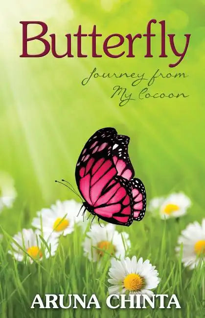 Butterfly: Journey from My Cocoon - Paperback