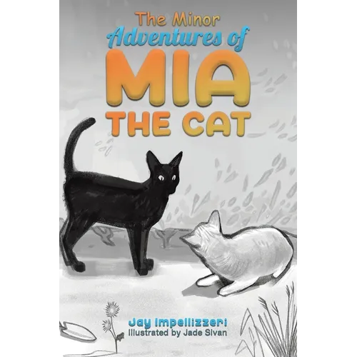 The Minor Adventures of Mia the Cat - Paperback