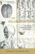 The Balance Within: The Science Connecting Health and Emotions - Paperback