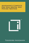 Annemann's Complete One Man Mental And Psychic Routine - Paperback