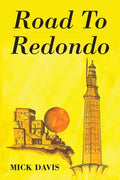 Road To Redondo - Paperback