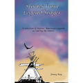 Stories from Legend Singer: A selection of Native American Legends as told by the Elders - Paperback