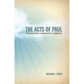 The Acts of Paul: A New Translation with Introduction and Commentary - Hardcover