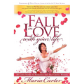 Fall in Love with Your Life: 365 Love Notes to Romance the Self-Critic Within - Paperback