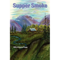 Supper Smoke - Paperback