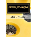 Cheese for Supper - Paperback