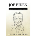 Joe Biden: A Biography of an American President - Paperback