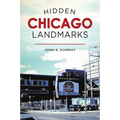 Hidden Chicago Landmarks - Paperback