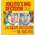 Joelito's Big Decision/La Gran Decision de Joelito - Paperback