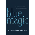 Blue Magic - Paperback