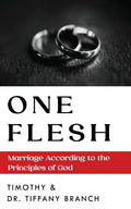 One Flesh: Marriage According to the Principles of God - Paperback