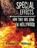 Special Effects: How They Are Done In Hollywood - Paperback