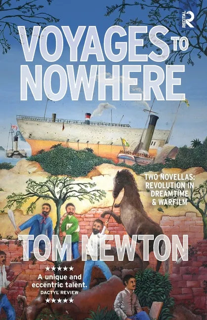 Voyages to Nowhere: Two Novellas - Paperback