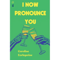 I Now Pronounce You - Paperback