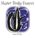 Master Stinky Dances: Help Children Share and Care - Hardcover