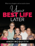 Your Best Life Later - Hardcover