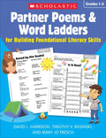 Partner Poems & Word Ladders for Building Foundational Literacy Skills: Grades 1-3 - Paperback