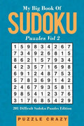 My Big Book Of Soduku Puzzles Vol 2: 201 Difficult Sudoku Puzzles Edition - Paperback