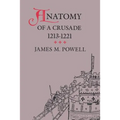 Anatomy of a Crusade, 1213-1221 - Paperback