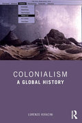 Colonialism: A Global History - Paperback